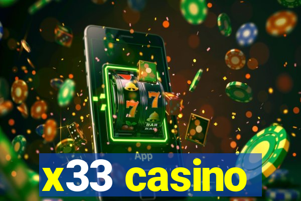 x33 casino